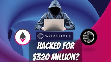 Wormhole Hack! What Happened? $320M wETH Stolen!