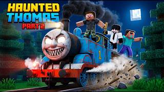 DEFEATING CURSED THOMAS TRAIN 😱 (Part-2) in Minecraft