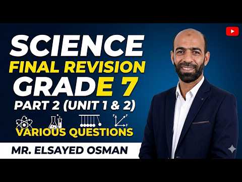 Grade 7 - 2nd term - final revision - part 2