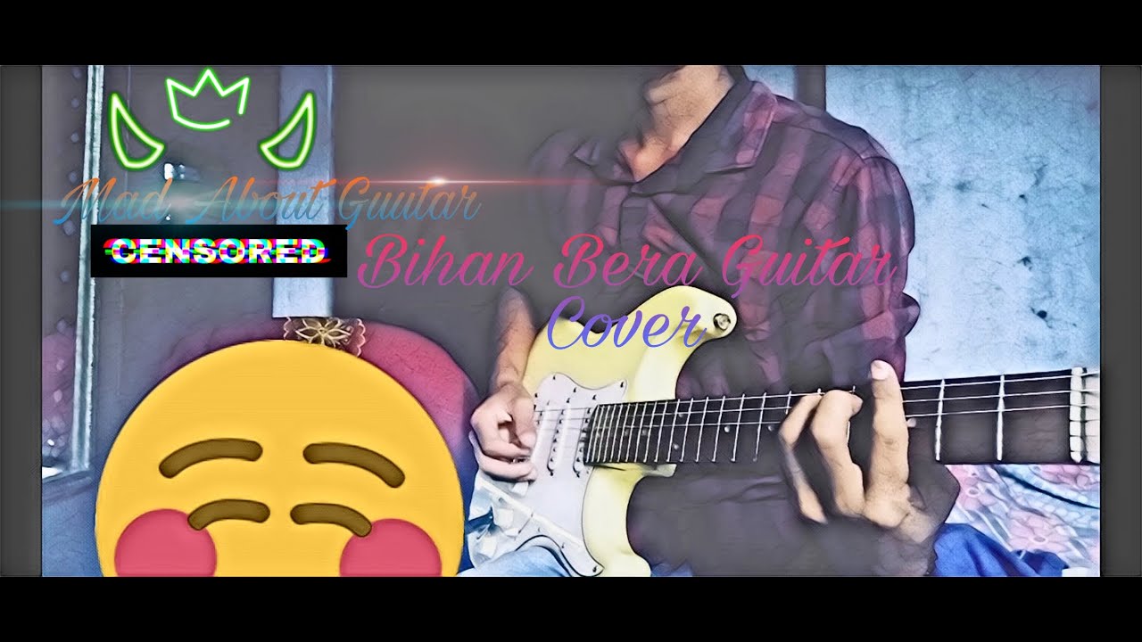 Bihan Bera Guitar Cover