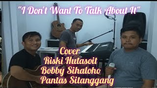 'I Don't Want To Talk About It'Rod Stewart, Cover: Riski,Pantas, Bobby 🙏🏾👍