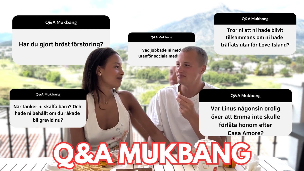 Q&A MUKBANG - Vi svarat på ALLT om oss, Love Island, flytten, Kroatien och framtidsplaner!!!