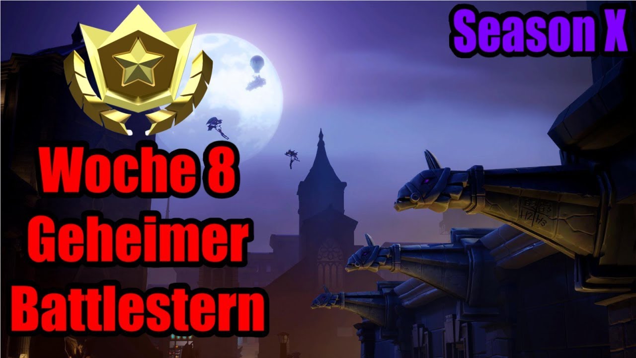 Fortnite Season 10 Woche 8 Geheimer Battle Pass Stern! (Season X Gotik)