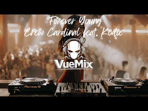 Forever Young Crew Cardinal Ft Kodie Cover Trance VueMix 