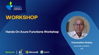 Hands On Azure Functions Workshop | Viswanatha Swamy | AzConfDev2021 | Workshop | AzConfDev