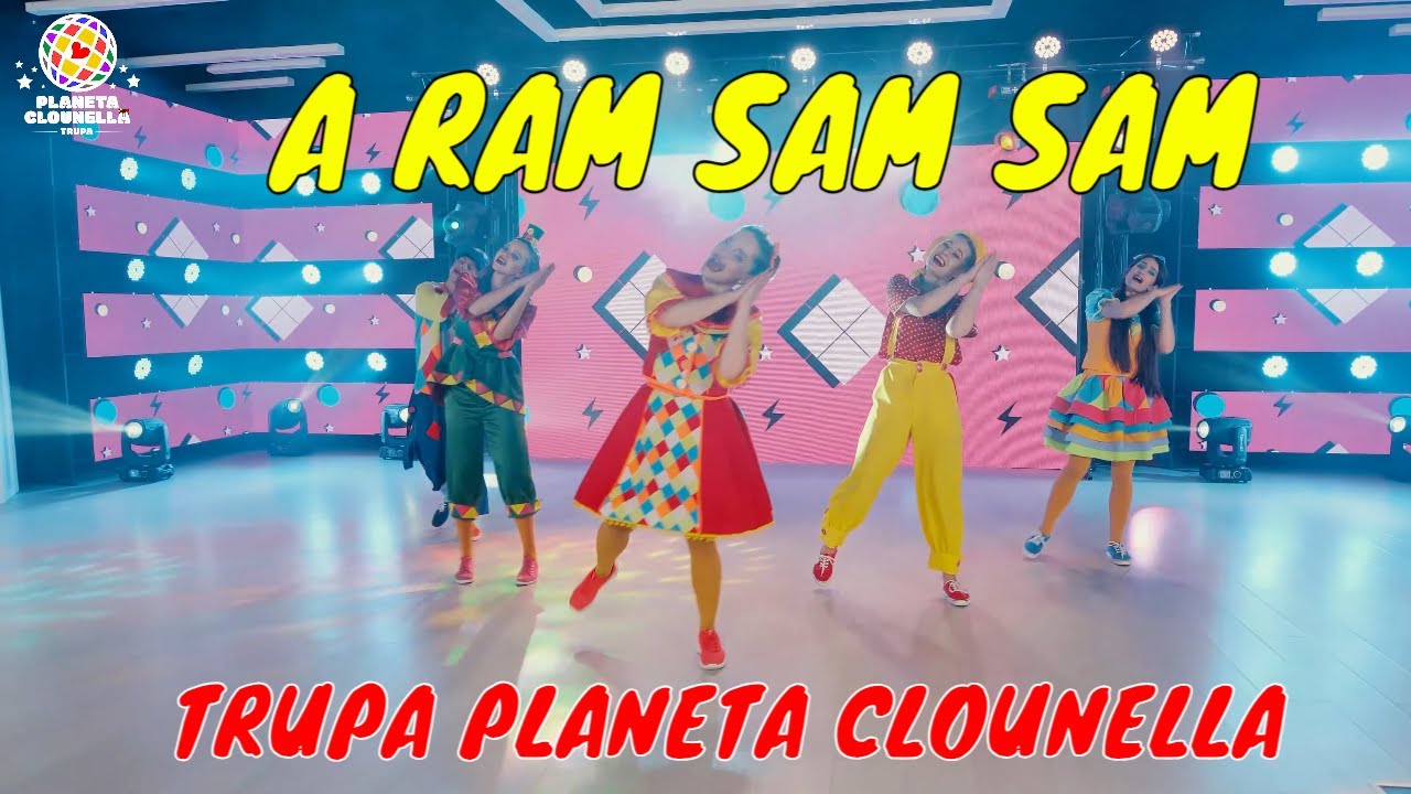 Trupa Planeta Clounella - A RAM SAM SAM | Clounella Version
