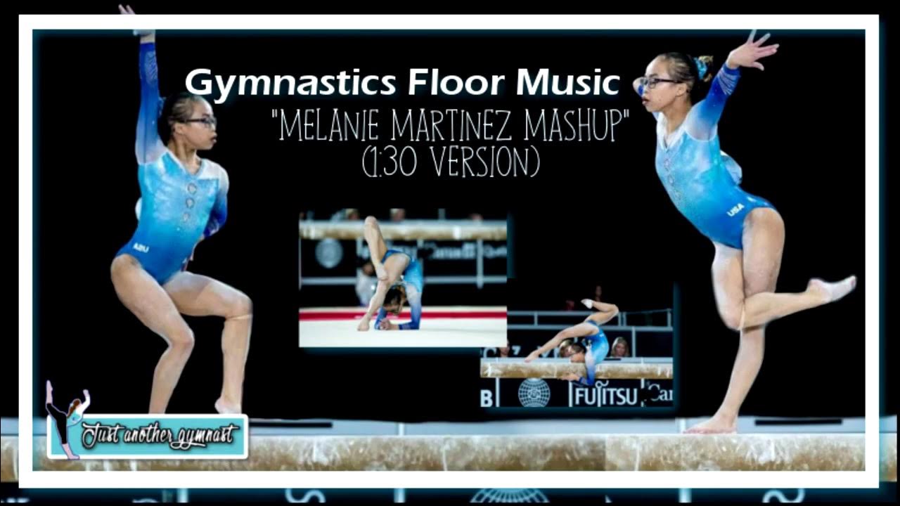 Gymnastics Floor Music "Melanie Martinez Mashup" (130 version) YouTube