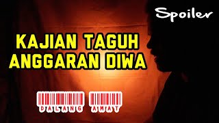 KAJIAN TAGUH ANGGARAN DIWA || Spoiler Episode 7 MALANGNYA NASIB || Dalang Amat Bakisah Wayang Banjar