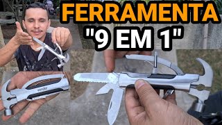 FERRAMENTA MULTIFUNCIONAL &quot;9 EM 1&quot; TESTANDO NA PRATICA!!  (APROVADO).