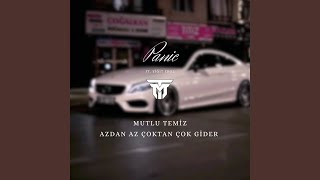 Panic (Azdan Az Çoktan Çok Gider) - Mutlu Temiz