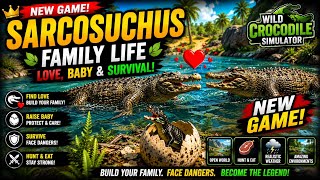 👑🐊 Sarcosuchus Family Life: Love, Baby & Survival! ❤️👶 | Wild Crocodile Simulator 🌿🔥 #jurassicclash  screenshot 1