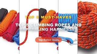 Amazing Top 5 Climbing Ropes And Rappelling Harnesses You Need To See - Desert Fox Life Rope Mountai News