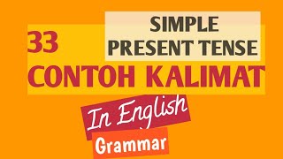 33 Contoh kalimat Simple PRESENT tense |verbal and nominal sentence|