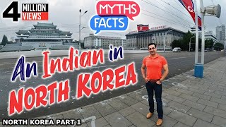 North Korea | Myths and Facts | Travelling Mantra