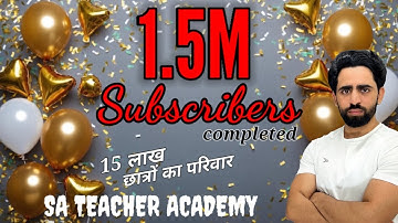 SA Teacher Academy - 1.5 Million Subscribes Completed | Congratulations and Thank You dear students