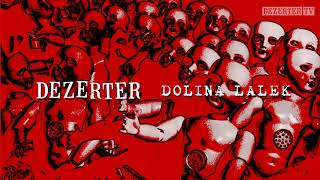 Miniatura de vídeo de "Dezerter - Dolina lalek (official audio)"