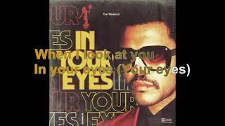 The Weeknd - In Your Eyes [Lyrics Audio HQ]