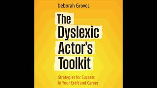 Full Dyslexic Actor's Toolkit (audiobook): Strategies for Success in Your Craft and Career News