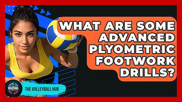 What Are Some Advanced Plyometric Footwork Drills? - The Volleyball Hub