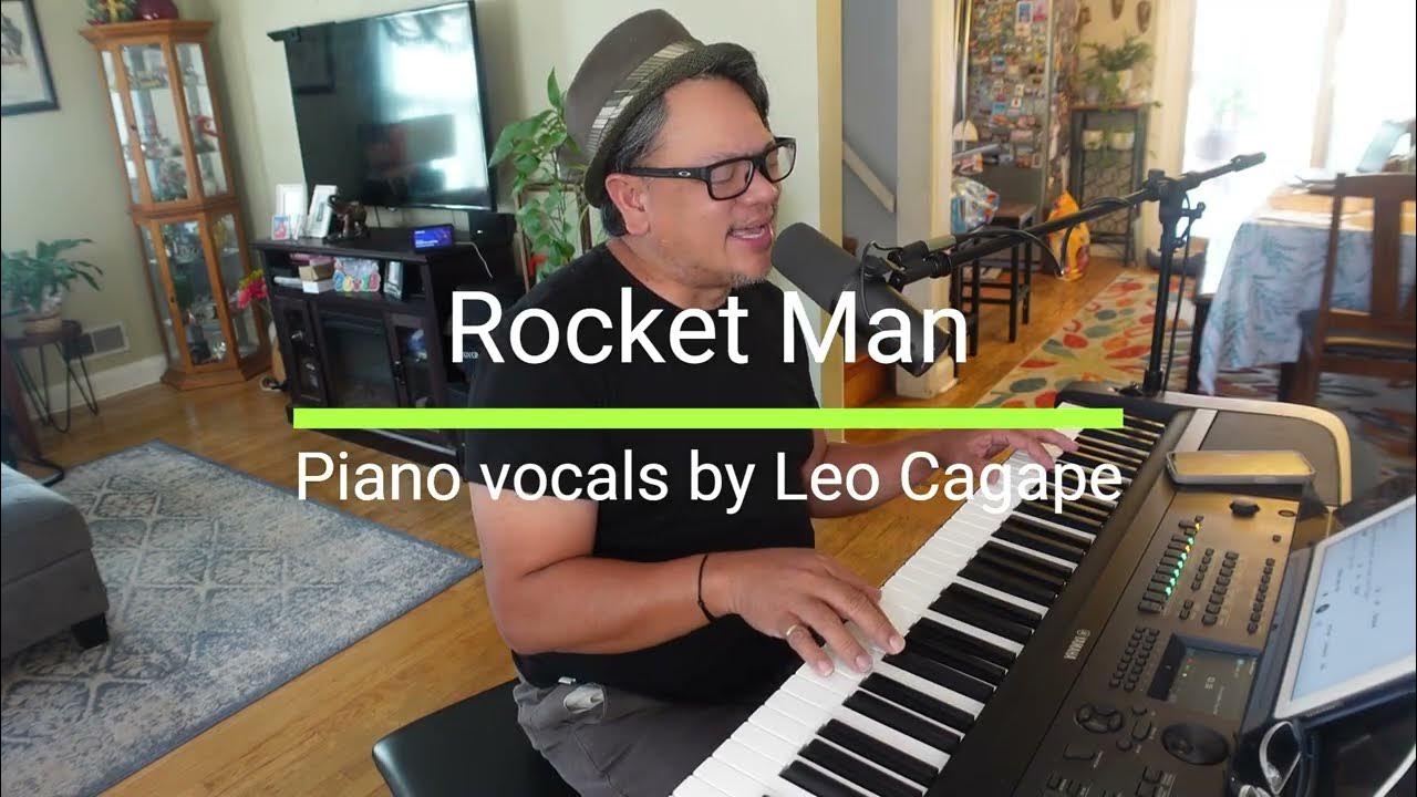 Rocket Man by Elton John piano vocals by Leo Cagape YouTube Music