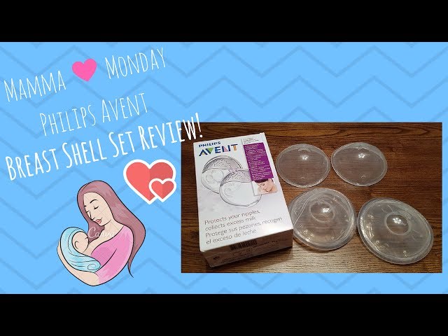 Philips Avent Breast Shell Set Review || Mamma Monday!! class=