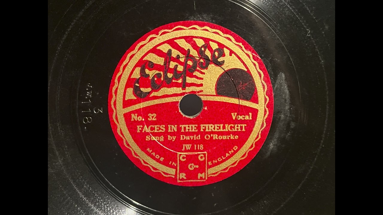 1931 DAVID O'ROURKE - Faces In The Firelight ECLIPSE 8" 32
