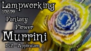 Lampworking / Flameworking - 102.09 - Fantasy Flower Murrini ( Pt.2 application) - 104 glass Demo screenshot 2