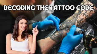 "Decoding the Tattoo Code" - Meanings and Symbolism! The Silent Language of the Skin