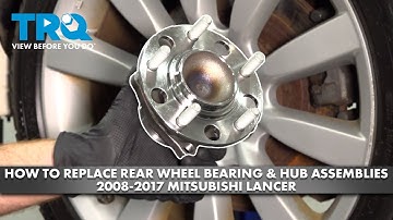 How to replace Rear Wheel Bearing & Hub Assemblies 2008-2017 Mitsubishi Lancer