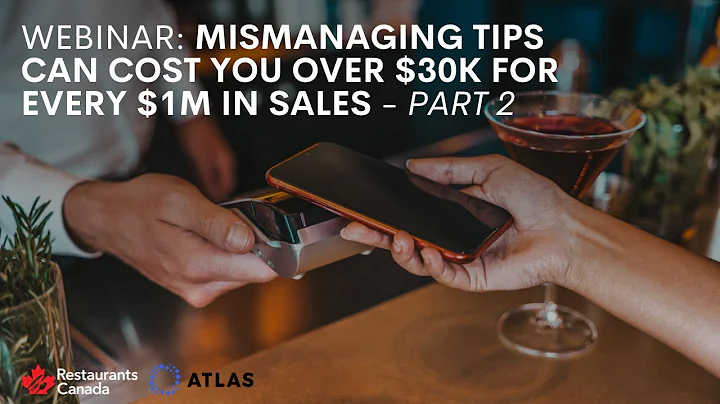 Mismanaging Tips Can Cost You Over $30K for Every $1M in Sales - PART 2