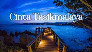 CINTA TASIKMALAYA - Nurdin Yaseng [Lirik] Cover