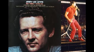 You Can Have Her - Jerry Lee Lewis 1972