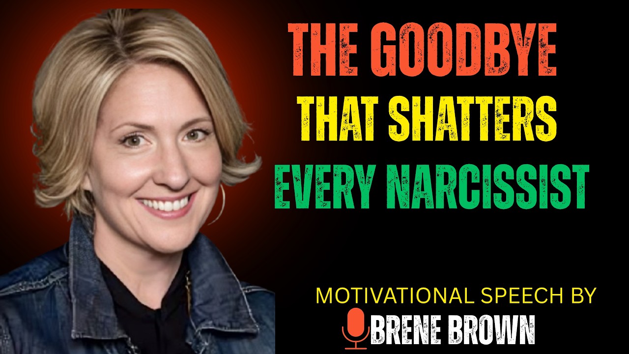 THE GOODBYE THAT SHATTERS EVERY NARCISSIST