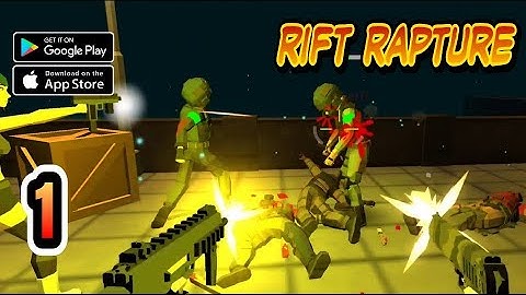 Rift Rapture | Android Gameplay | Part 1