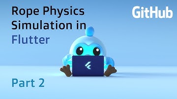 Flutter rope physics simulation tutorial: Part 2