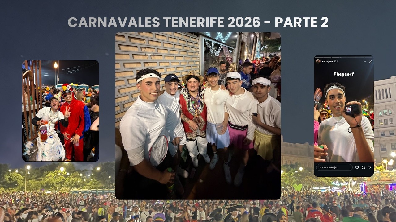 LA PELÍCULA - CARNAVALES TENERIFE 2026   ///  PARTE 2
