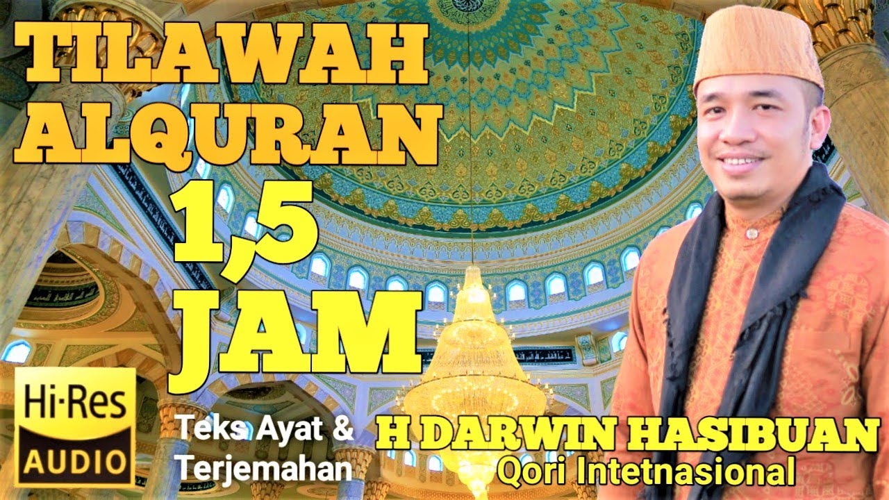 FULL TILAWAH H DARWIN HASIBUAN 1,5 JAM | AUDIO JERNIH REC STUDIO