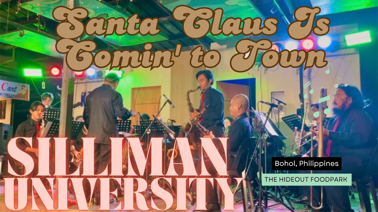 Silliman University Band | Santa Claus Is Comin' to Town