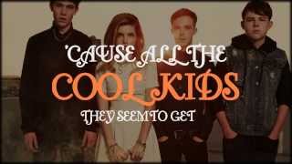 Echosmith - Cool Kids (Lyrics)