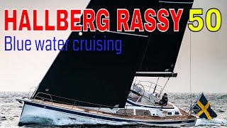 HALLBERG RASSY 50, Blue water cruising in comfort and style.