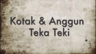 Kotak & Anggun - Teka Teki [Unofficial Lyric Video]