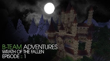 B-Team Plays - Wrath of the Fallen