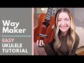 Way maker  sinach easy ukulele tutorial
