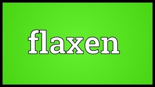 Flaxen Meaning