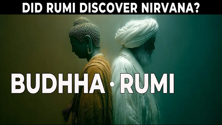 BUDDHA and RUMI: The Muslim Poet Who Found NIRVANA