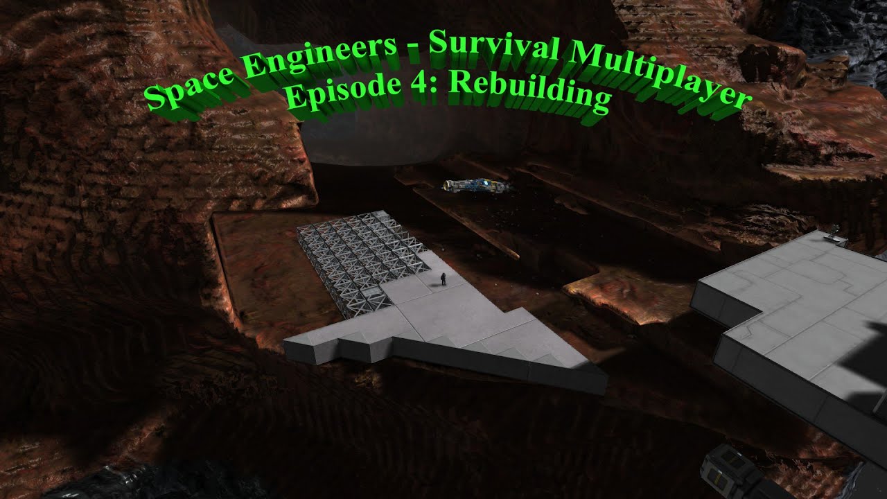 (OLD) Space Engineers Multiplayer Part 4 - Rebuilding - YouTube