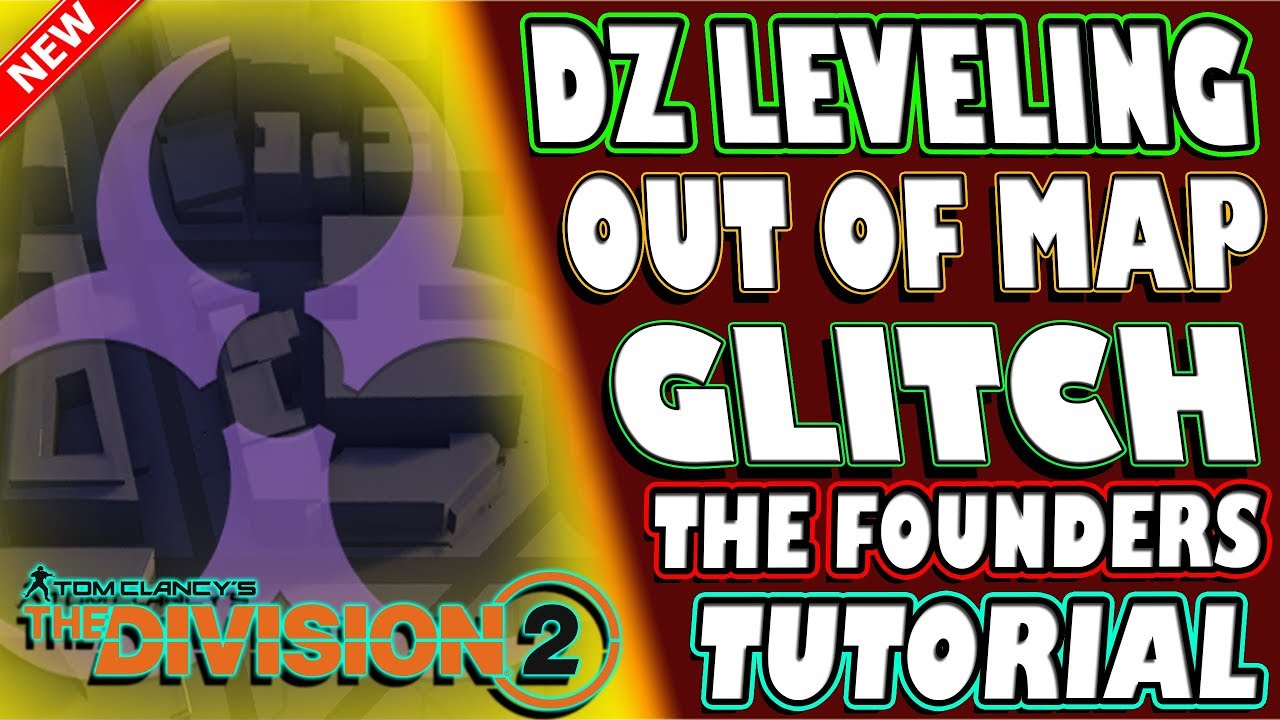 🆕 DARK ZONE FARMING OUT OF MAP EXP LEVELING GLITCH | The Division 2 | EXPLOIT DZ LEVELING | Founder
