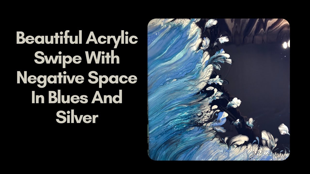 (178)Swipe Pour With Negative Space| Fluid Acrylic Swipe Technique In ...