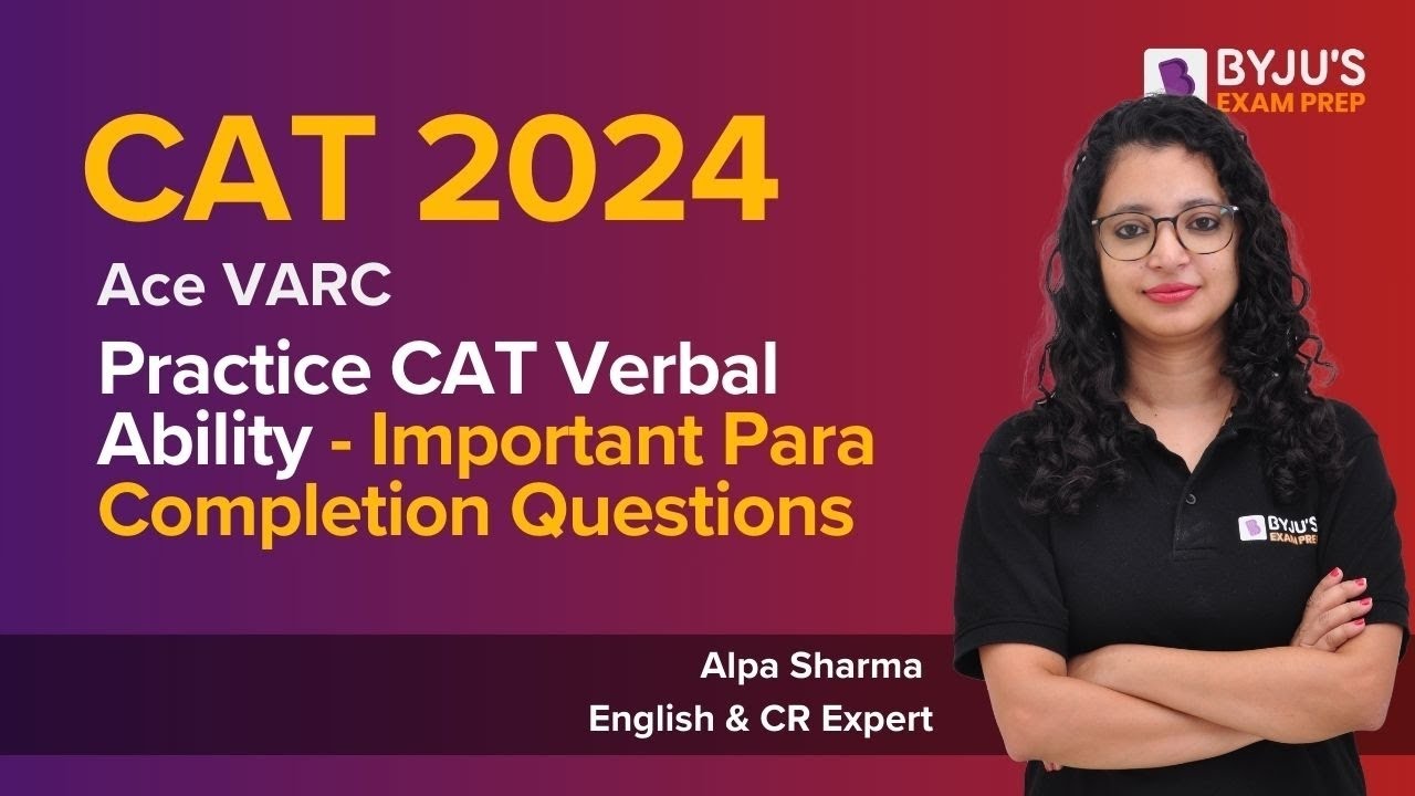 CAT 2024 | Ace VARC | Practice CAT Verbal Ability | Important Para ...