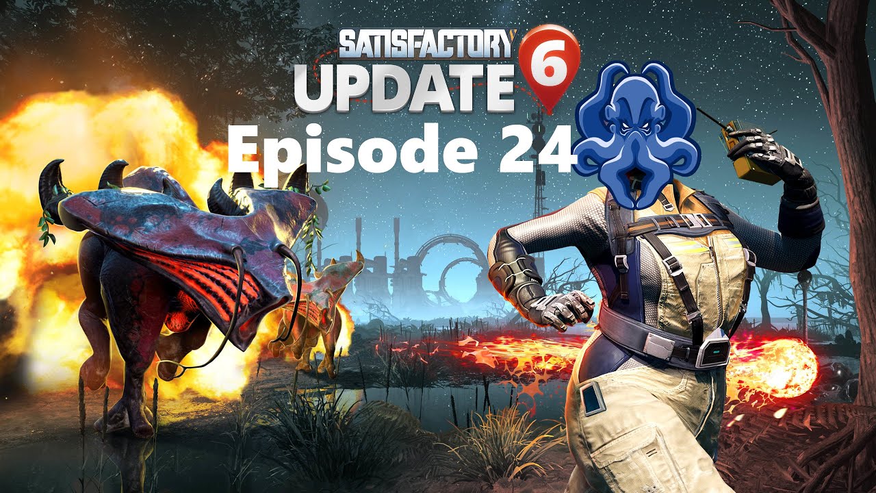 Satisfactory Update 6 - S1E24 - Of Quartz we can